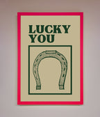 Lucky You Framed Wall Art