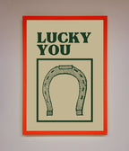 Lucky You Framed Wall Art