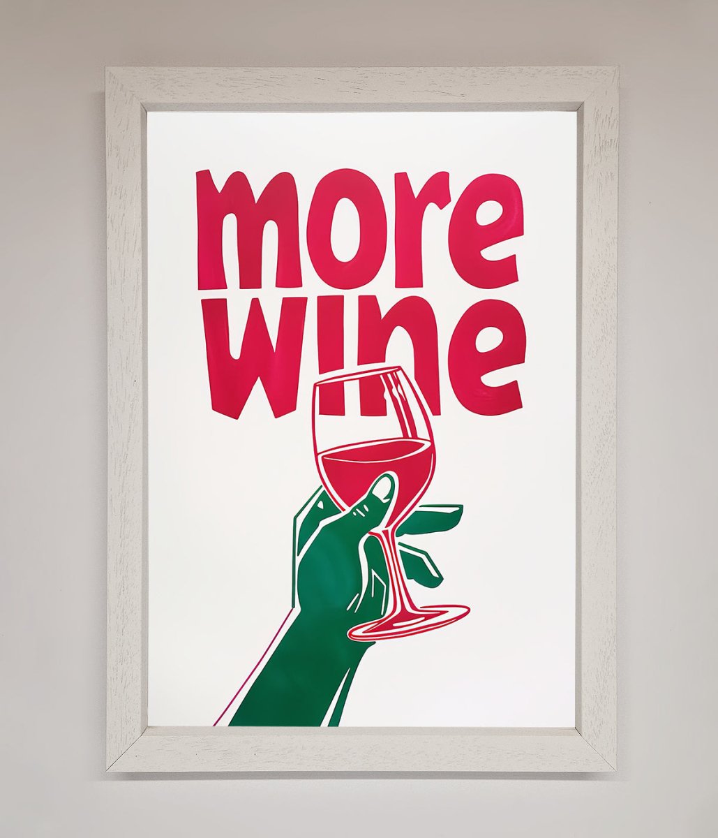 More Wine Framed Print