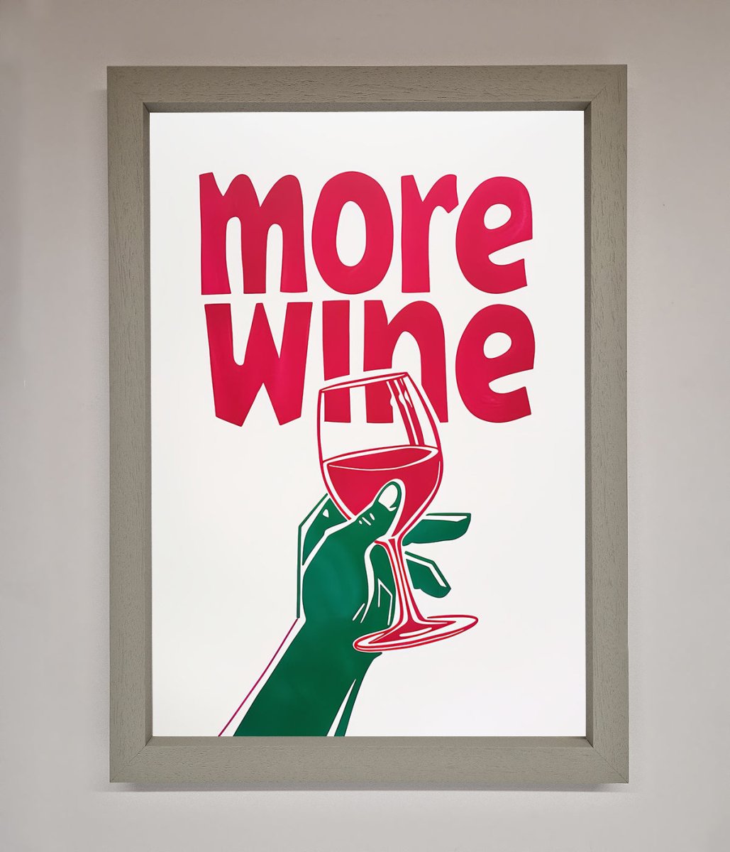 More Wine Framed Print