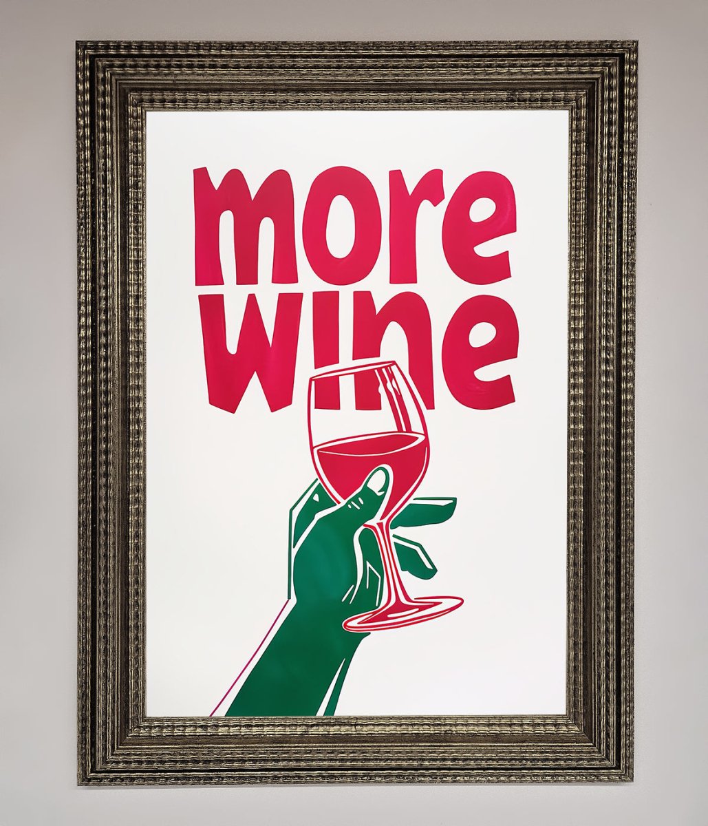More Wine Framed Print