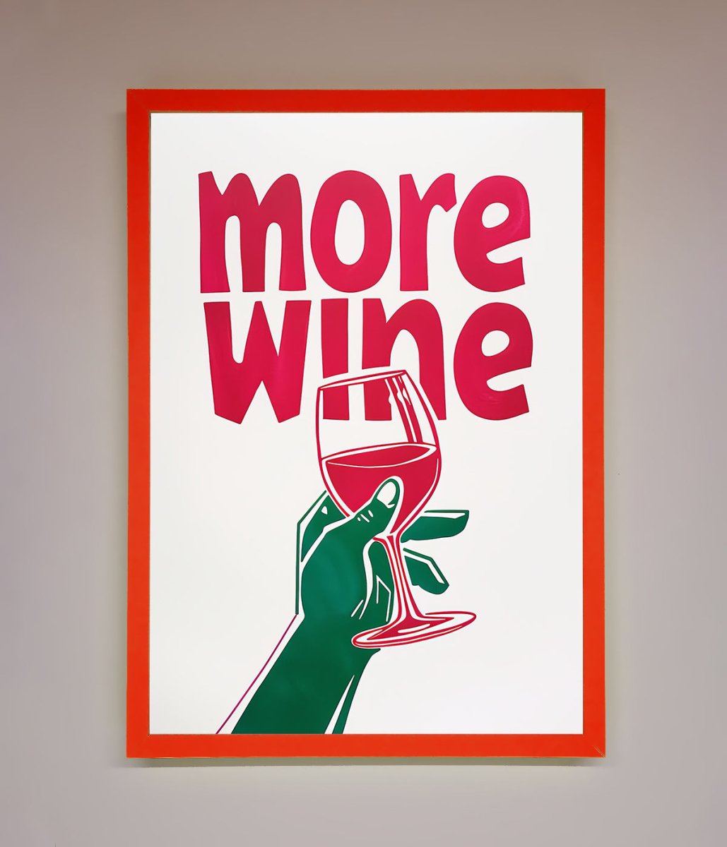 More Wine Framed Print