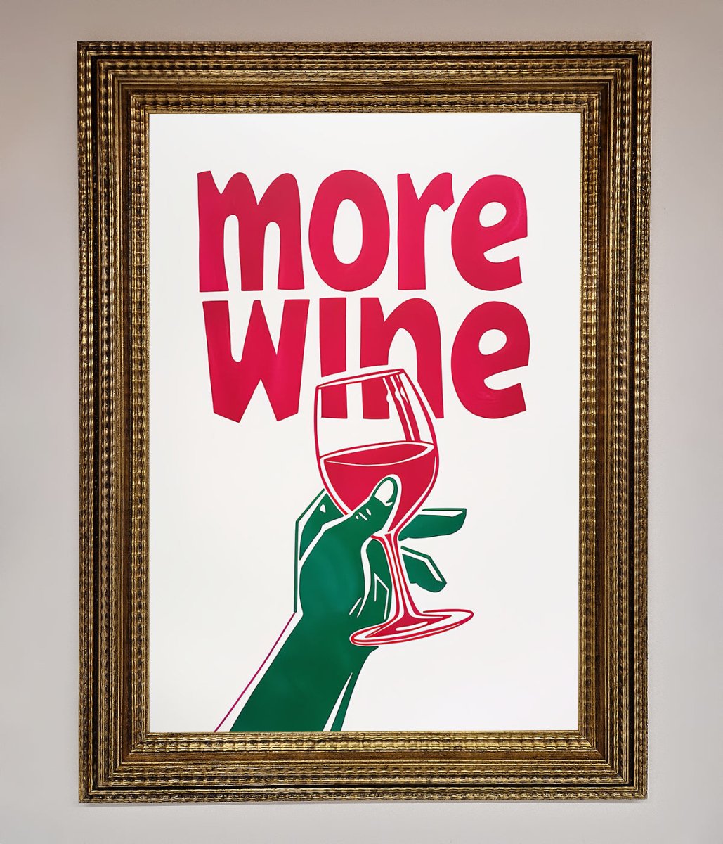 More Wine Framed Print