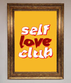 Self Love Club Framed Wall Art