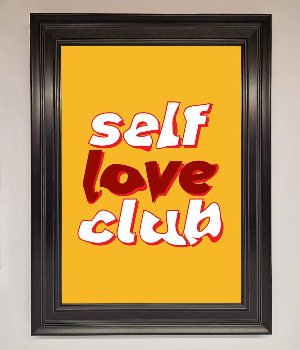 Self Love Club Framed Wall Art